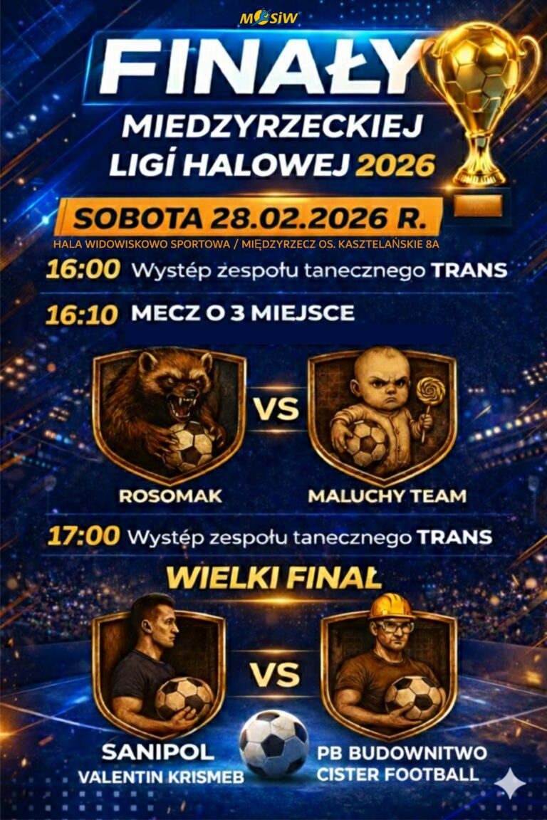 WIELKI FINAŁ MIĘDZYRZECKIEJ LIGI HALOWEJ
